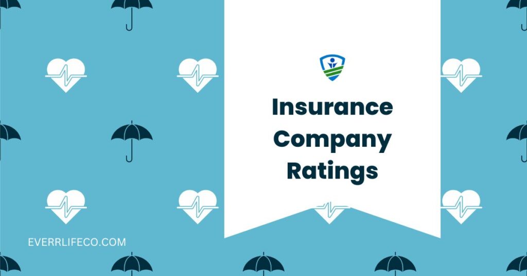 what are insurance company ratings