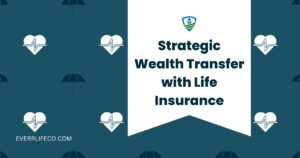 wealth transfer with life insurance